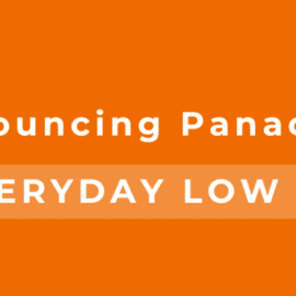 Announcing Panacea's New, Everyday Low Pricing